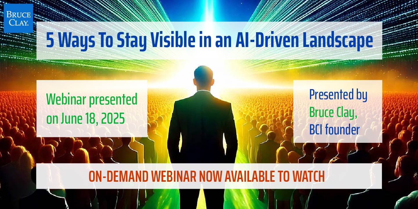 5 Ways To Stay Visible in an AI-Driven Landscape